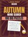 Large Print Autumn Harvest Word Search for Adults & Seniors: 100 Puzzles with Big Letters and Complete Answer Keys