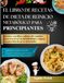 EL LIBRO DE RECETAS DE DIETA DE REINICIO METABÓLICO PARA PRINCIPIANTES
