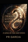 The Apollo Publishers The Dragon Keeper's Mark Paperback