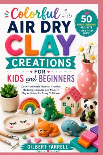 Colorful Air Dry Clay Creations for Kids and Beginners
