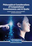 Philosophical Igi Global Scientific Publishing Philosophical Considerations of Computational Consciousness and AI Qualia Paperback