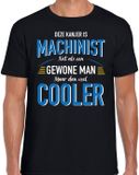 Bellatio Decorations Shoppartners Bv Deze kanjer is machinist net als een gewone man maar dan veel cooler t-shirt zwart voor heren L
