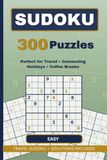 Easy Sudoku: 300 Beginner-Friendly Puzzles