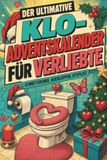 Der tiptop Der ultimative Klo-Adventskalender für Verliebte