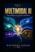MULTIMODAL Independently Published MULTIMODAL AI: When Intelligence Can Read More Than Words Paperback