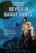 Those Libri GmbH Those Devils in Baggy Pants Paperback
