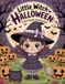 Little Witch Halloween: A Cute Spooky Coloring Book for Kids
