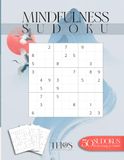 Mindfulness Sudoku: Stress Relieving Sudoku Puzzles for Adults to Improve Focus and Concentration