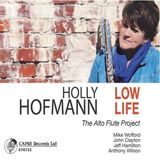 Sonic Rendezvous Holly Hofmann - Low Life (CD)