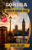 GUIDA TURISTICA DI LONDRA 2026