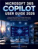 Microsoft 365 Copilot User Guide 2026