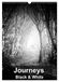 Journeys Calvendo Journeys - Black & White (Wall Calendar 2027 DIN A3 portrait)