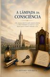 A Lâmpada da Consciência: Quando a busca pela verdade ilumina o silêncio