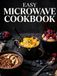 Easy Microwave Cookbook: Quick and Simple Microwave Recipes for Beginners