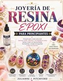 FABRICACIÓN DE JOYAS CON RESINA EPÓXICA PARA PRINCIPIANTES