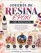 FABRICACIÓN DE JOYAS CON RESINA EPÓXICA PARA PRINCIPIANTES