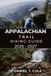 APPALACHIAN The Ultimate Hiking Destinations- Appalachian Trail Hiking Guide 2026 - 2027