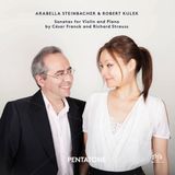 Outhere Arabella Steinbacher, Robert Kulek - Sonatas For Violin and Piano by César Franck and Richard Strauss (SACD)