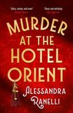 Murder Hachette Ireland Murder At The Hotel Orient