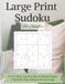 Large Print Sudoku For Seniors: 8.5x11" Book Size, 40 Sudoku Puzzles, 32 pt Font Size, 1 puzzle per page, Answers/Solutions on back pages