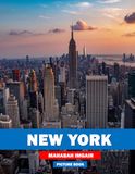 New York: A Stunning Coffee Table Photo Book for Travel and Tourism Enthusiasts