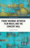 Franz Routledge Ashgate Screen Music Series / Hardcover / 2026
