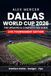 Dallas World Cup 2026: The Updated & Complete Fan Guide for FIFA World Cup Fans & Visitors