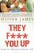 They Bloomsbury Publishing They F*** You Up: How to Survive Family Life