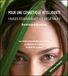 Pour une cosmétique intelligente: Huiles essentielles et végétales