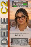 DELE C2: Preparación para el examen de español C2 con 102 pruebas y soluciones