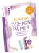 Design frechverlag GmbH Design Paper DIN A6 Alcohol Ink
