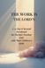 The Work Is the Lord's Paperback