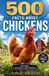 500 Awesome Wildlife Explorers 500 Fascinating Facts About Chickens Paperback