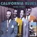 Sonic Rendezvous Various Artists - California Blues 1940 - 1948 (2 CD)