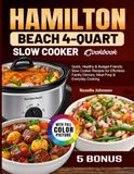Hamilton Beach 4-Quart Slow Cooker Cookbook