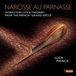 Narcisse Passacaille Luca Pianca - Narcisse Au Parnasse. Works For Lute & Theorbo Fro (CD)