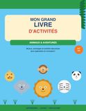 Les Animaux en Aventure: Livre d’activités et de coloriage pour enfants