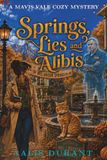 Springs, Lies and Alibis: A Mavis Vale Cozy Mystery