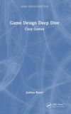 Game Crc Press Game Design Deep Dive: Cozy Games Hardcover