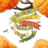 Die Yellow Umbrella - Die Große Reggaehase Boooo Revue (CD)