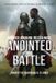 Anointed Independently Published Spiritual Warfare-Battles of the Chosen, the War Before the Crown- Anointed for Battle Paperback