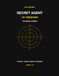 Secret Agent: 101 Top Secret Missions - Puzzles, Secret Codes, Mazes and Mysteries for Kids Ages 7-10