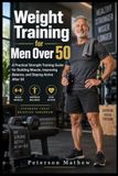 Weight Training for Men Over 50