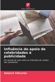 Influência OmniScriptum SRL Influência do apoio de celebridades à publicidade Paperback