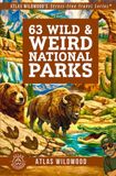 63 Wild & Weird National Parks