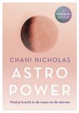 Astro Power: Vind je kracht in de maan en de sterren