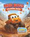 Mud Bogs Coloring Book: Cute Off-Road Trucks, Cars, Tanks, Buses, Vans, Buggies & Muddy 4x4 Fun for Kids