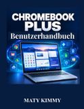 Chromebook Plus Chromebook Plus Benutzerhandbuch