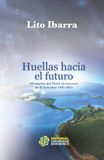 Huellas hacia el futuro: Memorias del Padre de Internet de El Salvador 1995-2025
