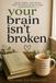 Your Brain Isn't Broken: Faith, Money, and Peace for the Christian with ADHD
